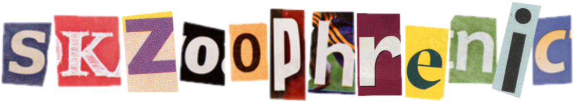 skzoophrenic